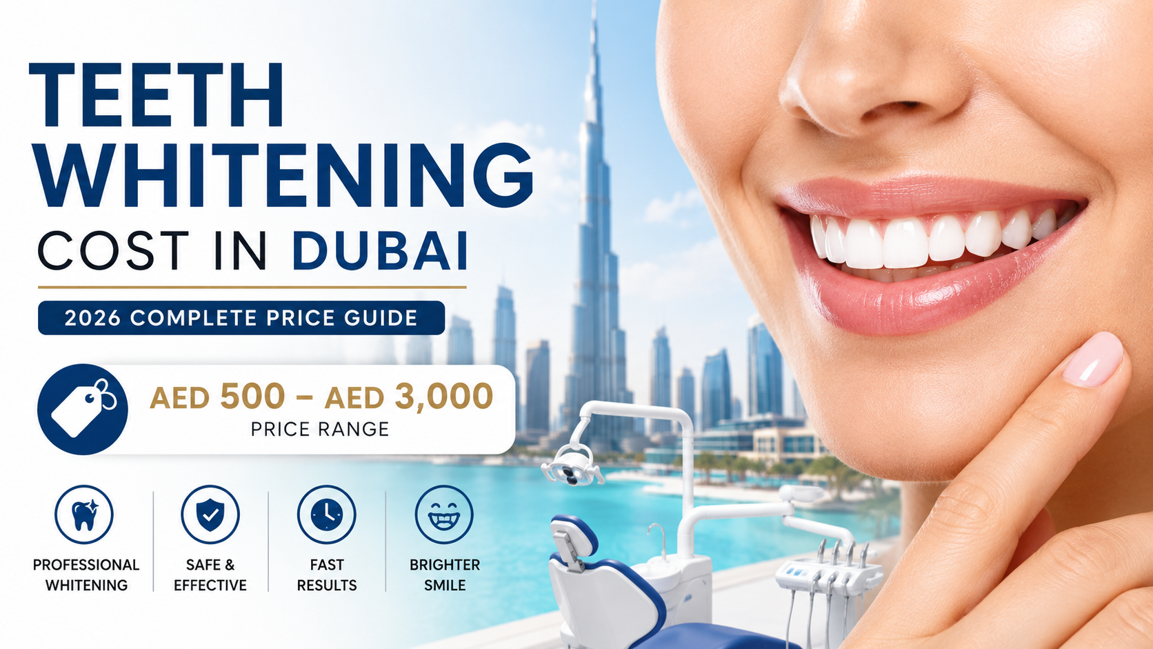 How Much Does Teeth Whitening Cost in Dubai? Complete Price Guide